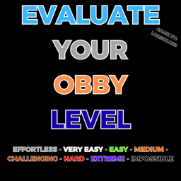 Evaluate your obby level!
