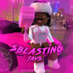 $BLASTING JAY’$