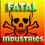 Fatal Industries