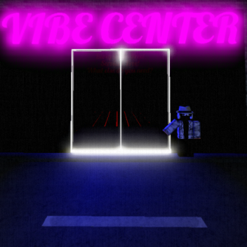 [UPDATE] Vibe Center (FREE VIP ACCESS)