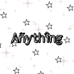 Añythîng!