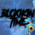  Bloxikin Time | PRE ALPHA
