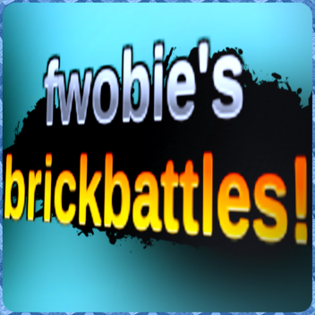 Fwobie's Brickbattles