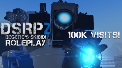 Degetic's Skibidi RP 2 [UNHACKED!]