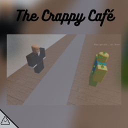 The Crappy Cafe