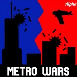 Metro Destruction Wars (BUILDING) [ALPHA 0.3] 
