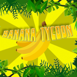 Banana Tycoon