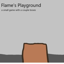 Flame's Playground (ALPHA)