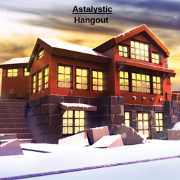 Astalystic Hangout