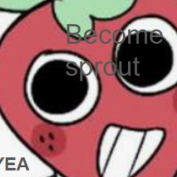 become sprout