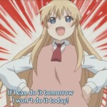 If I can do it tomorrow...