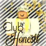 ♕ Club Honestt ♕