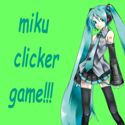miku clicker game!!!