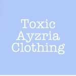ToxicAyzria Clothing