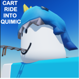 Cart Ride Into Quimic