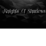 Knights of Shadows (KS)