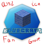 Bluecraft and ice fan group