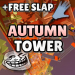 [Troll!] 🍁 Autumn Tower