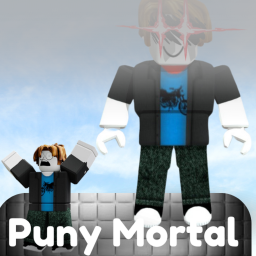 Puny Mortal