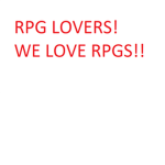 RPG Game Lovers :3