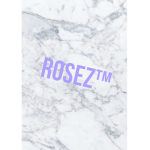 Rosez™