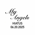 -• My Angels •-