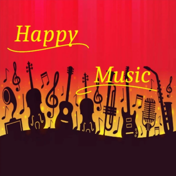 🎶Happy Music🎶