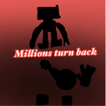 Millions turn back [official]