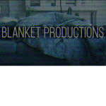 Blanket Productions
