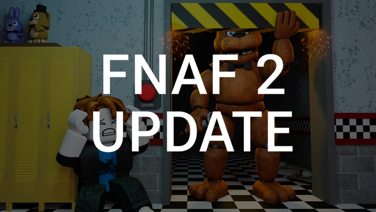 FNAF 2 UPDATE