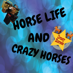 [NEW] Horse Life & Crazy Horses Hangout!