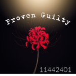PROVEN GUILTY