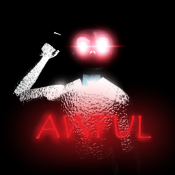 Awful [Horror]