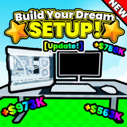 [NEW] BUILD YOUR DREAM SETUP!
