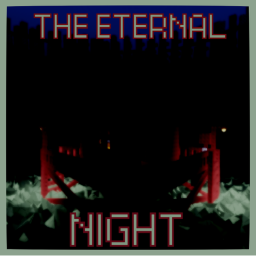 The Eternal Night