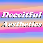 Deceitful Aesthetics
