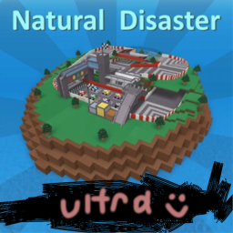 Natural Disaster Survival ultra edition
