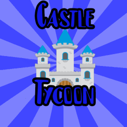 Castle Tycoon!