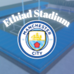 Ethiad - Manchester City F.C.