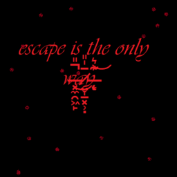 escape is the only way. (BATA TEST)