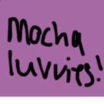 Mocha luvvies!
