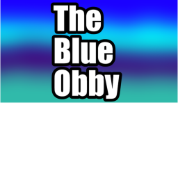 The Blue Obby!  (READ DESC)