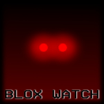 Blox Watch.....