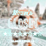 - bloom’s closet -