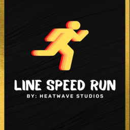 Line Speed Run