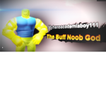 The Buff Noob Clan