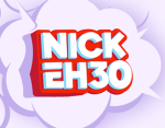 Nick Eh 30!