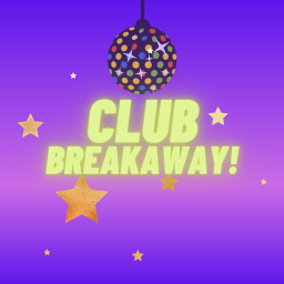Club Breakaway!