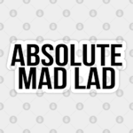 :The Mad Lad Group: