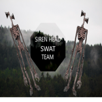 Siren Head SWAT Team